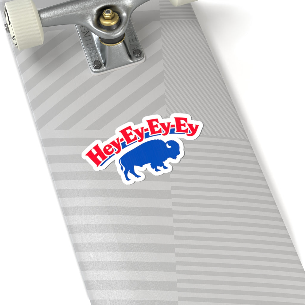 Hey-Ey-Ey Ey Buffalo sticker | Kiss-cut vinyl decal