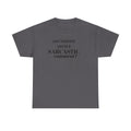 Can I Interest You in a Sarcastic Comment Tee | Sarcastic Quote Shirt