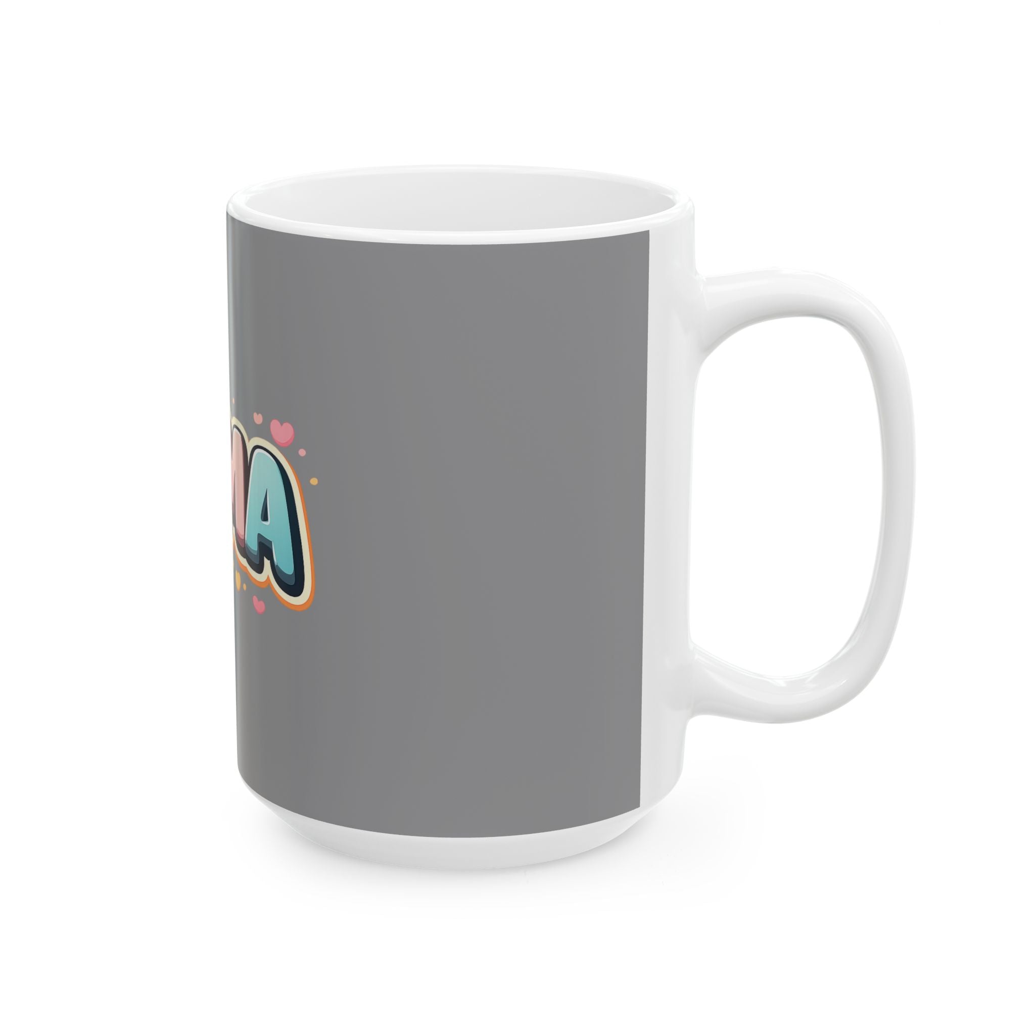 Mama Colorful Heart Ceramic Mug — Gift for Mom, Mother's Day Coffee Cup (11oz & 15oz)