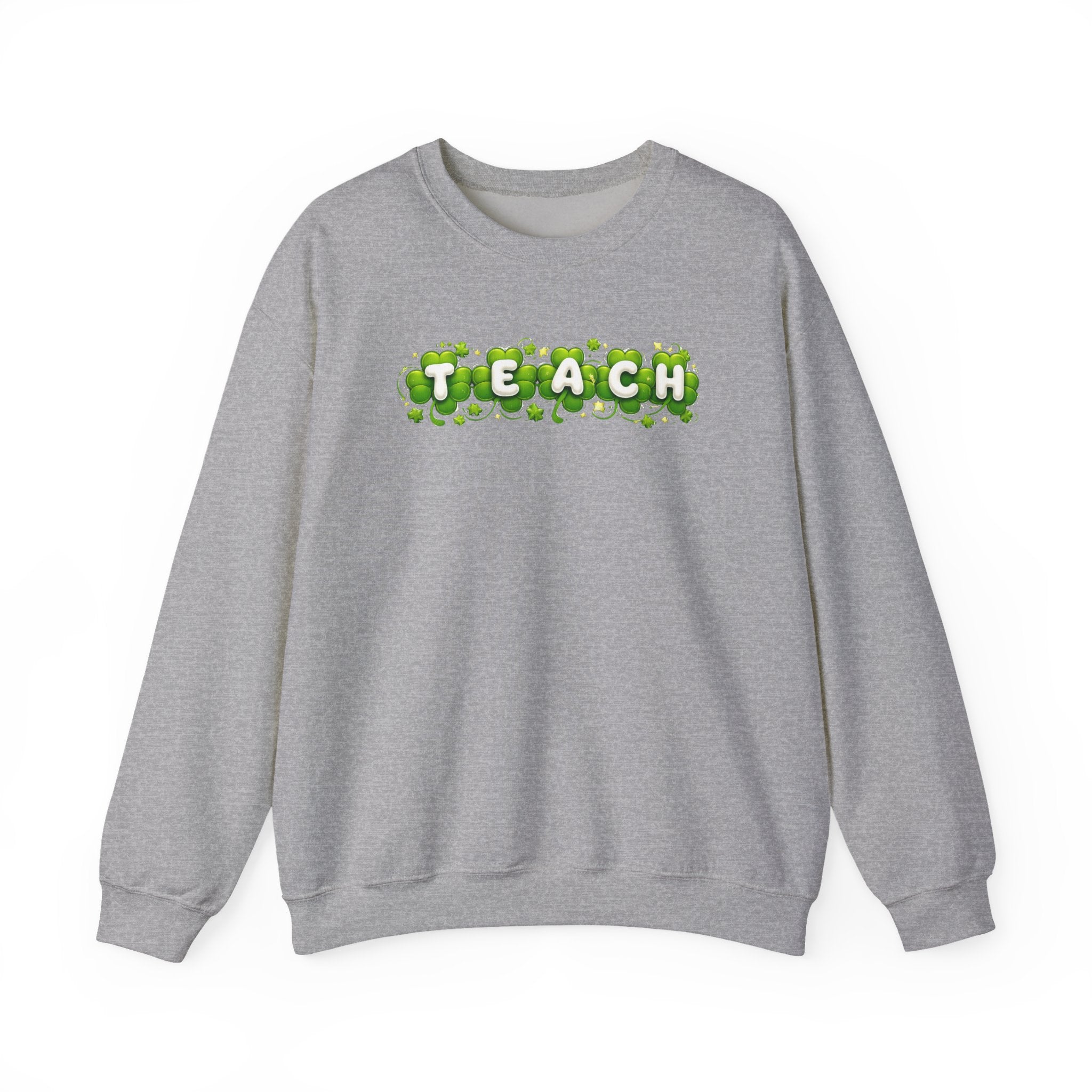 Green Shamrock TEACH Sweatshirt | Teacher St. Patrick's Day Clover Design