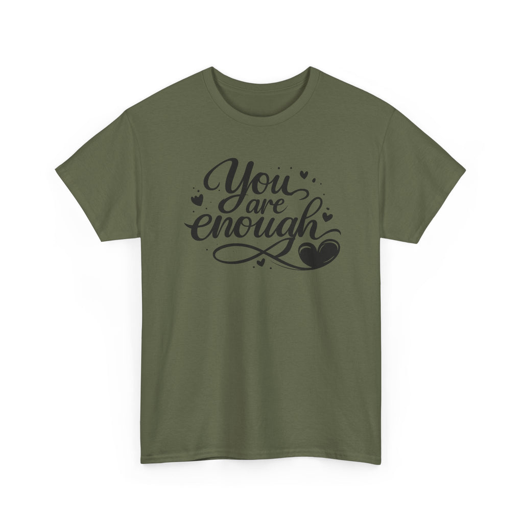 You Are Enough T-Shirt | Inspirational Typography, Heart Design
