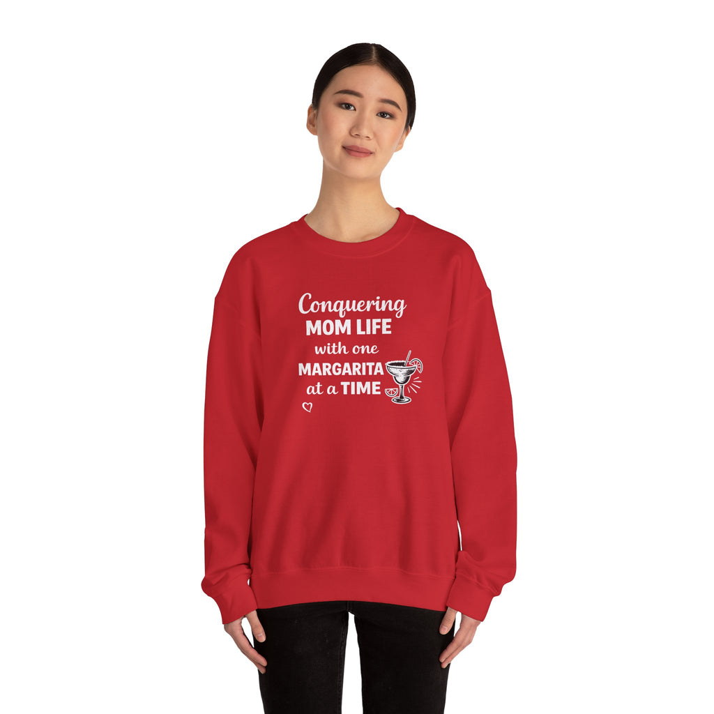 Mom Life Margarita Sweatshirt — "Conquering Mom Life with one Margarita at a Time"