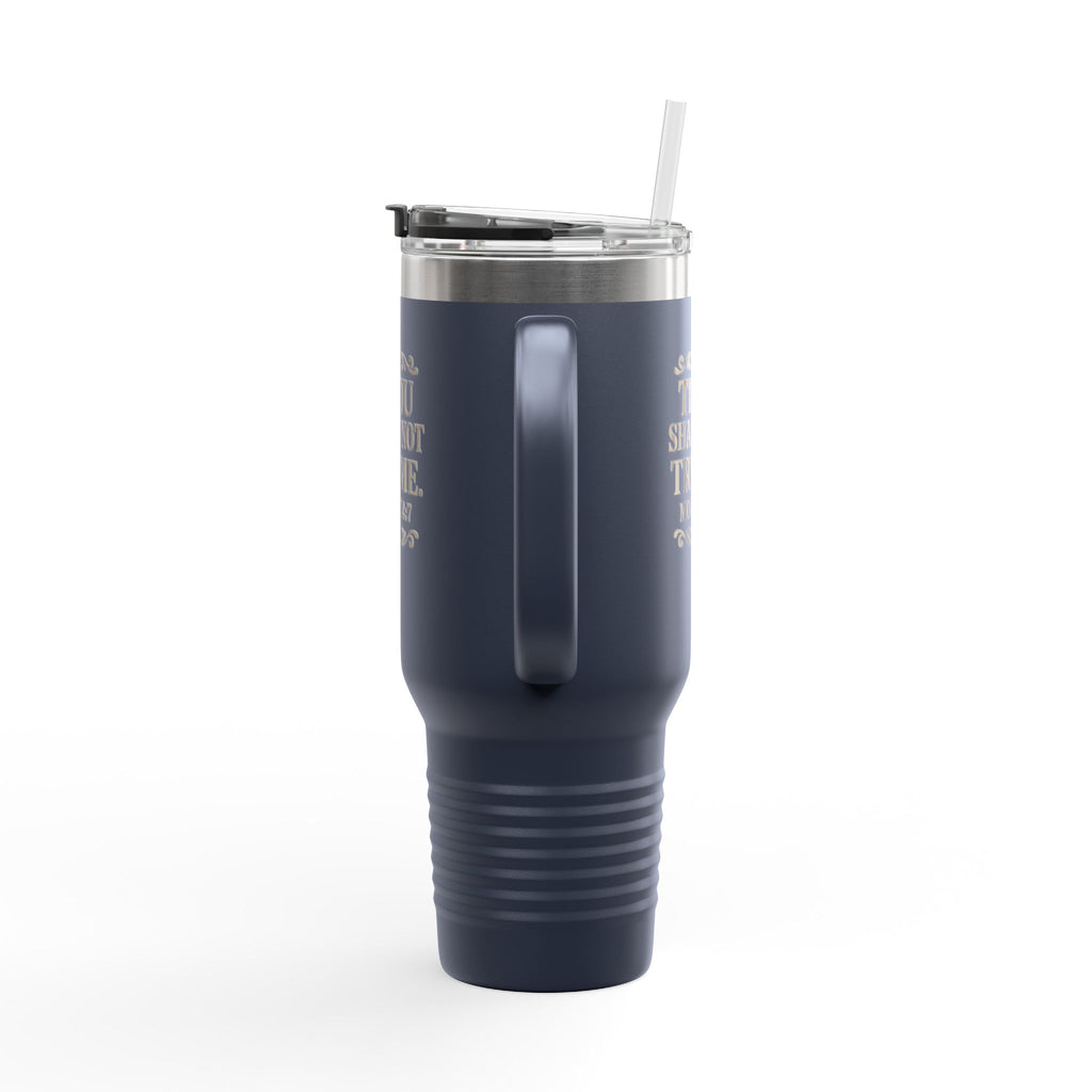 Thou Shall Not Try Me 40oz Insulated Travel Mug
