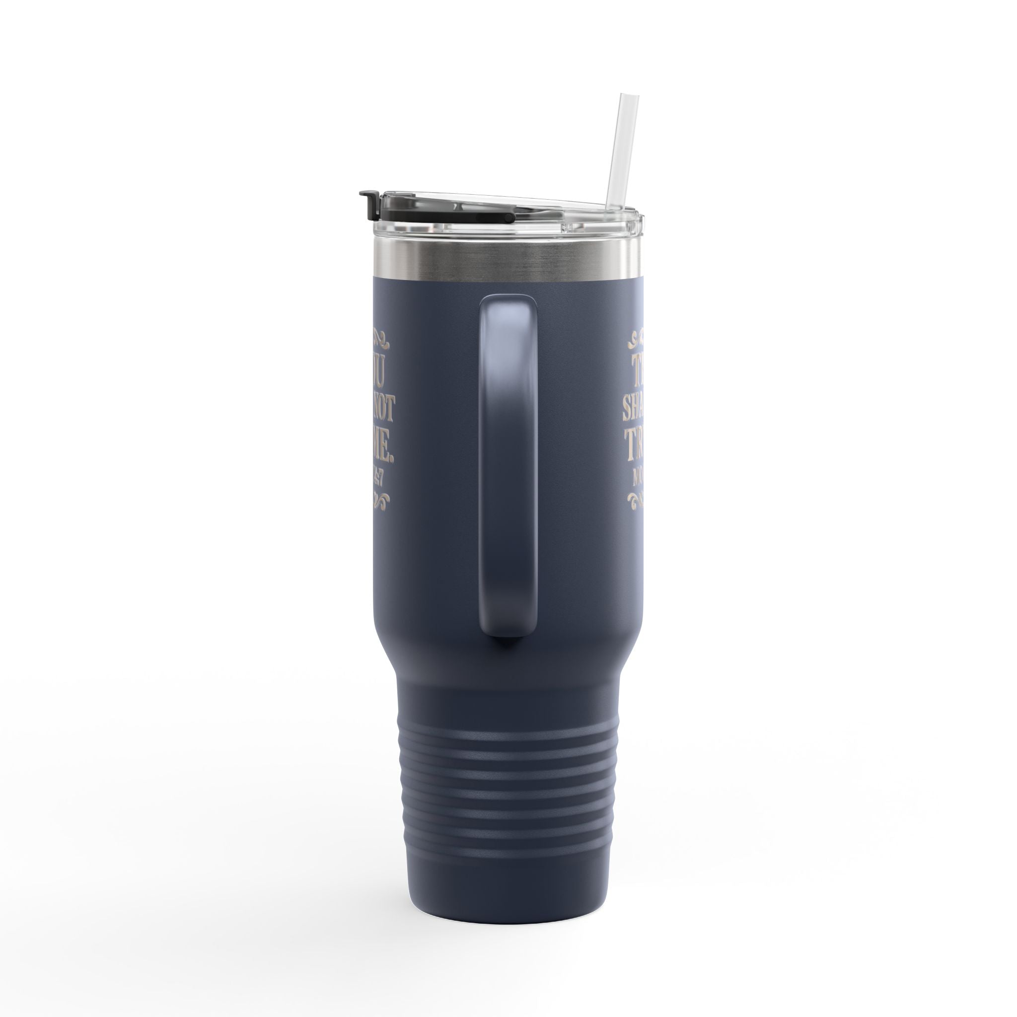 Thou Shall Not Try Me 40oz Insulated Travel Mug