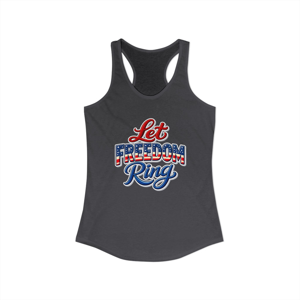 Let Freedom Ring Women's Ideal Racerback Tank