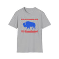 In a Relationship With Buffalo It's Complicated T-Shirt | Buffalo Love Tee
