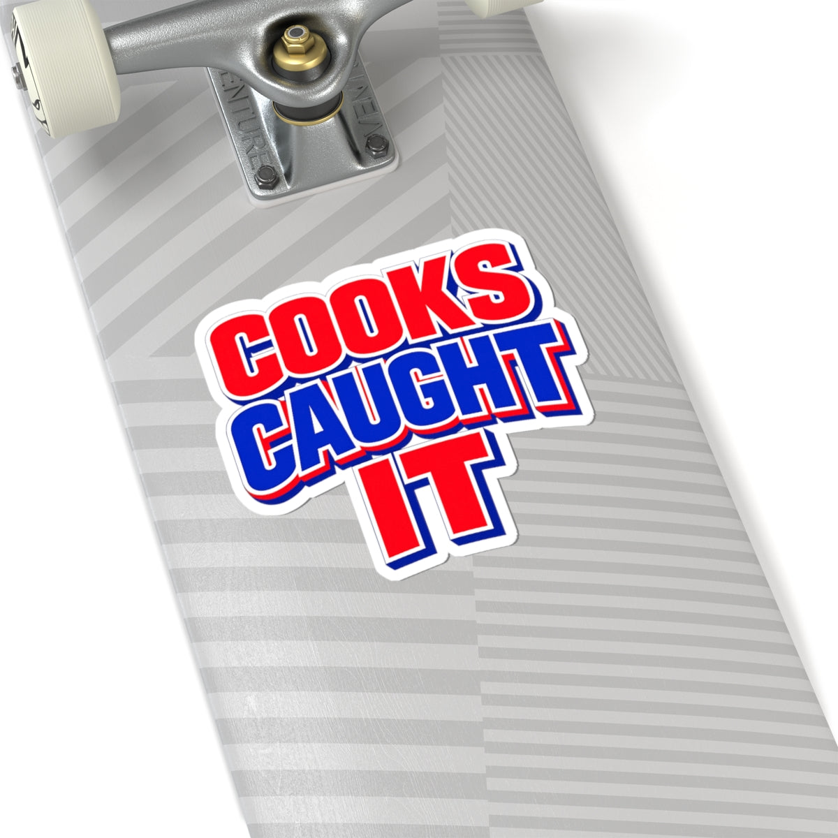 Buffalo Cooks Caught It Sticker | Kiss-Cut Vinyl Sticker, Bold Red & Blue Text