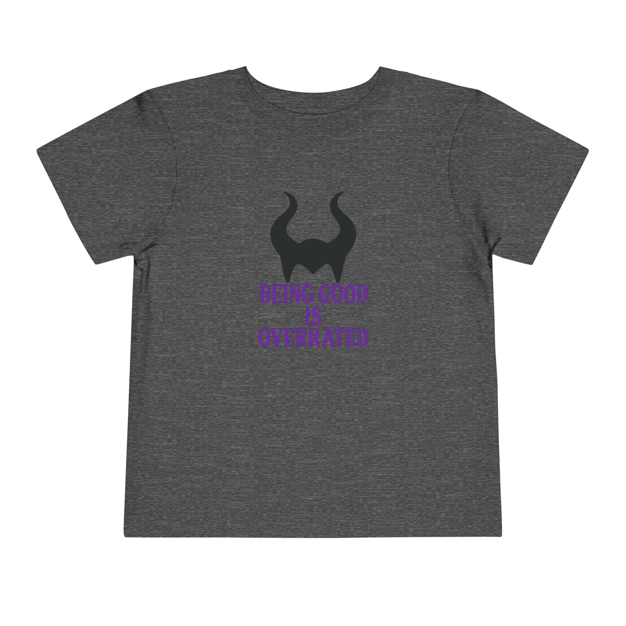 Maleficent Being Good Is Overrated Toddler Tee