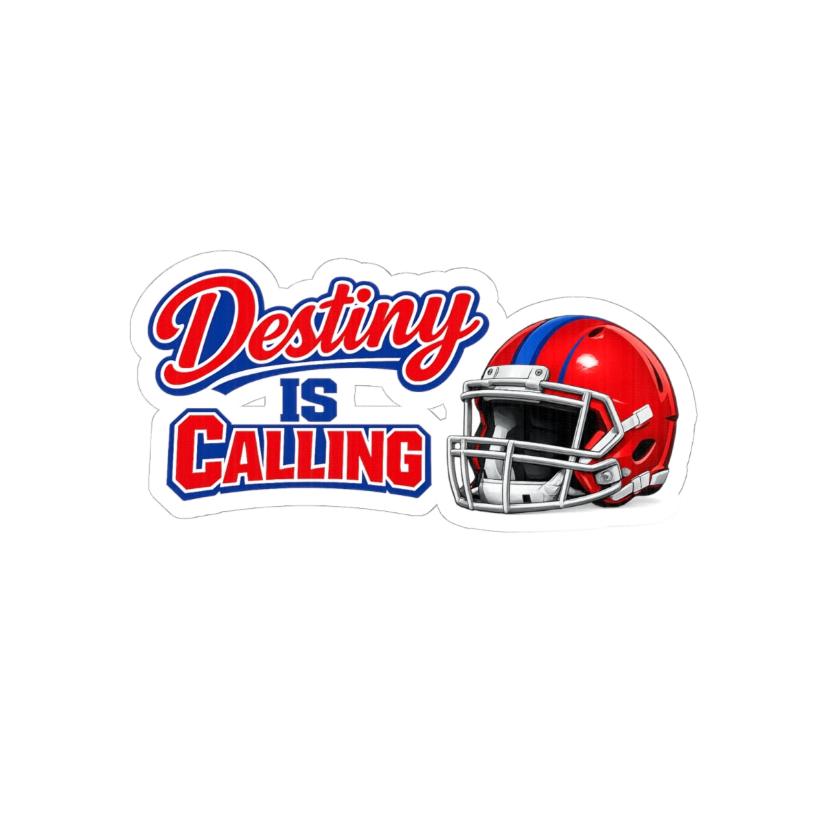 Destiny Is Calling football helmet Sticker | Kiss-Cut vinyl decal