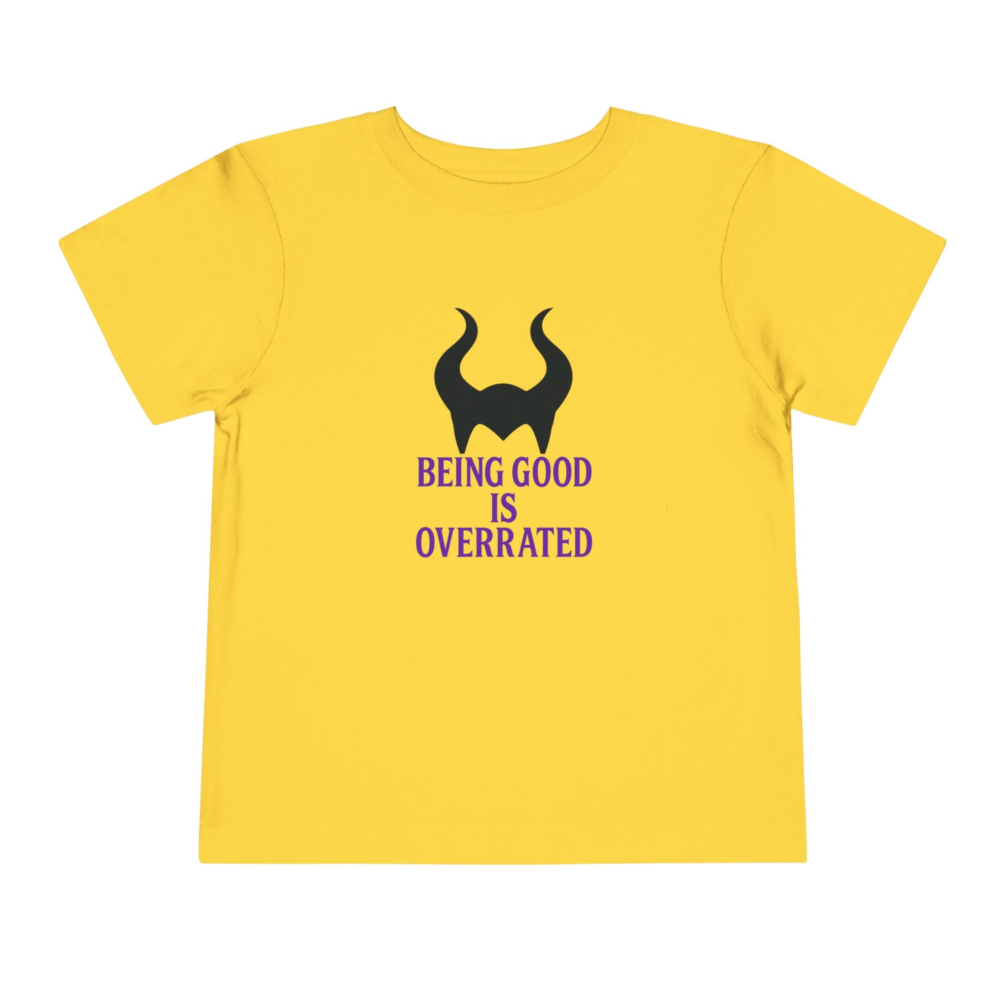 Maleficent Being Good Is Overrated Toddler Tee