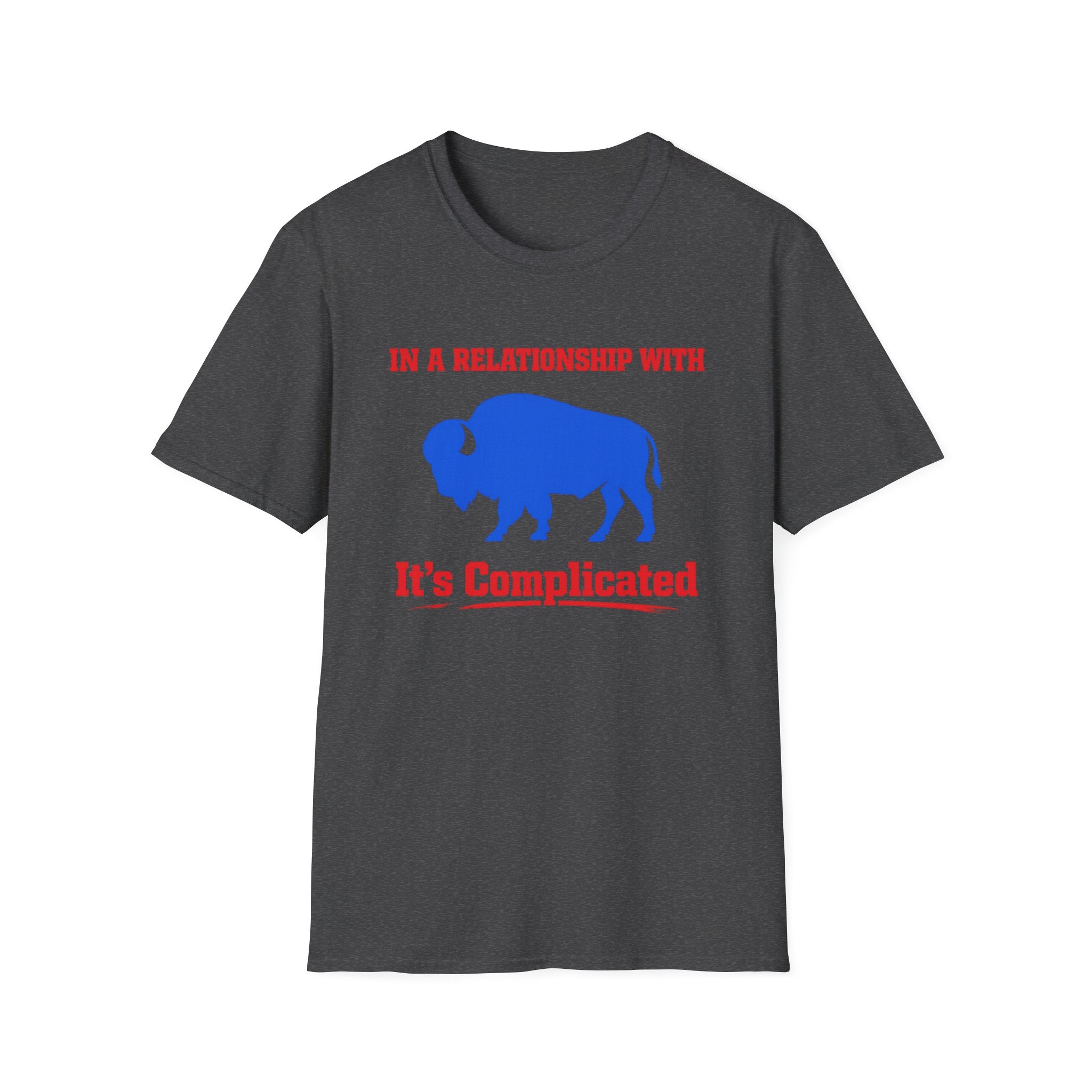 In a Relationship With Buffalo It's Complicated T-Shirt | Buffalo Love Tee