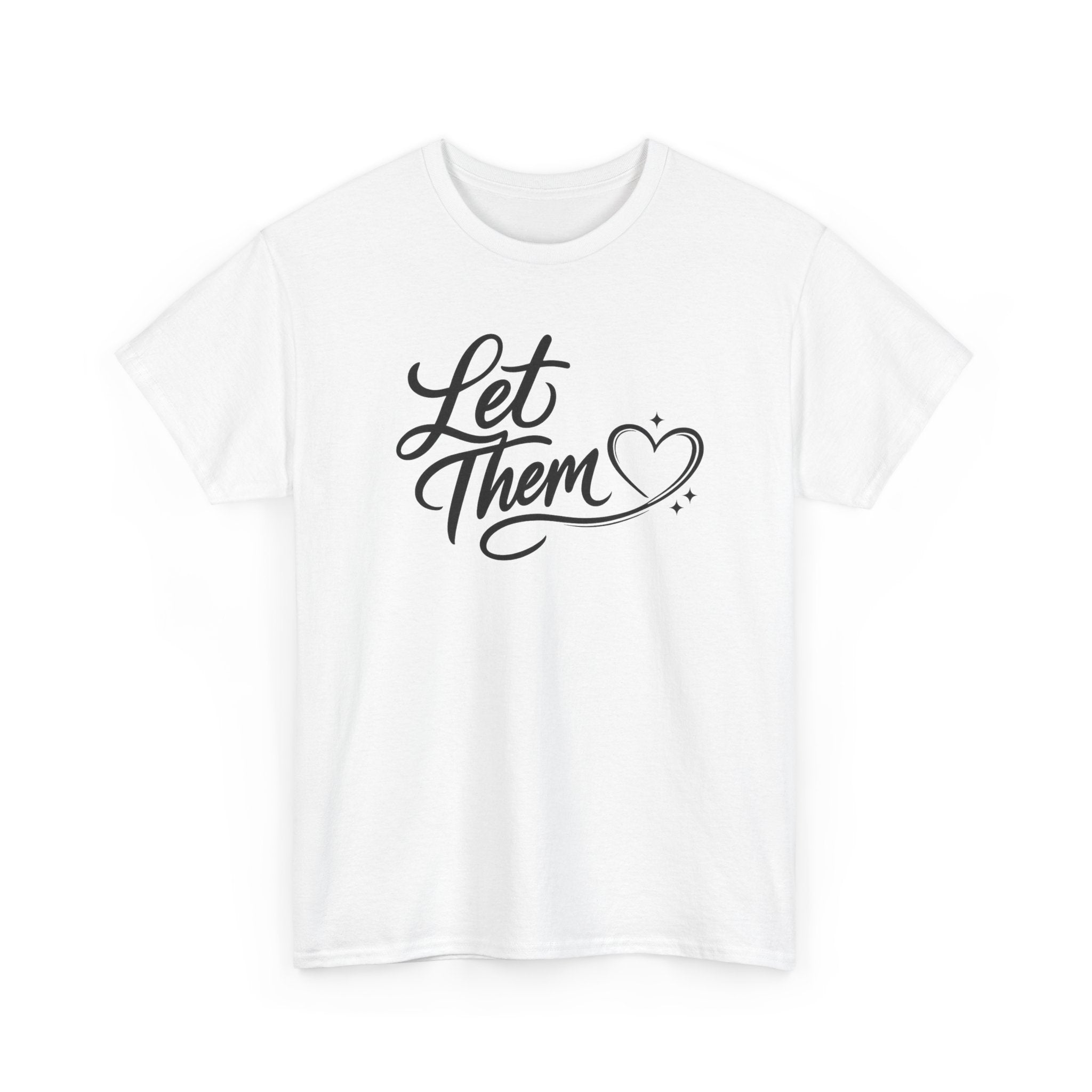 Let Them Script Heart T-Shirt | Handlettered Typography, Minimal Tee