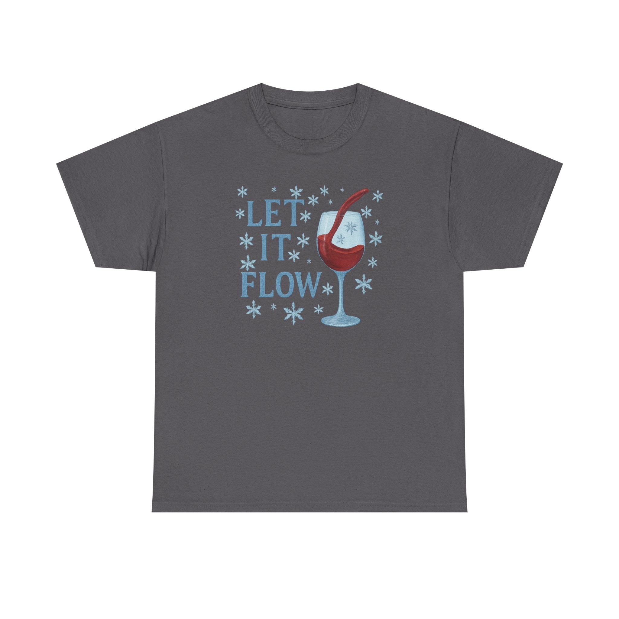 Let It Flow Wine Glass T-Shirt