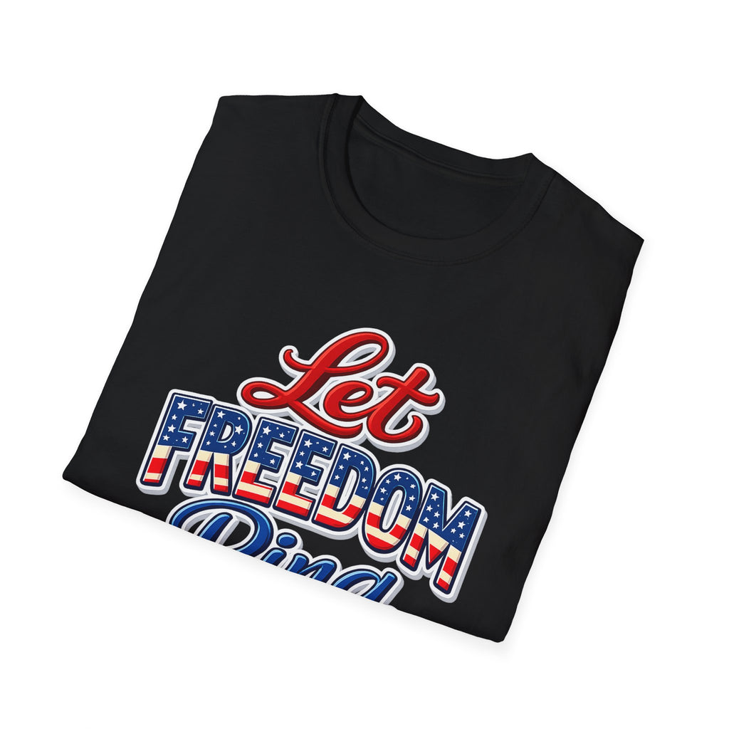 Let Freedom Ring T-Shirt | Patriotic USA Flag Typography