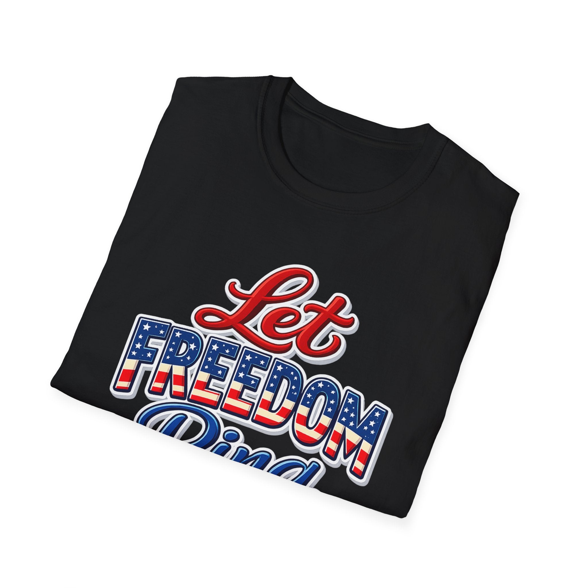 Let Freedom Ring T-Shirt | Patriotic USA Flag Typography