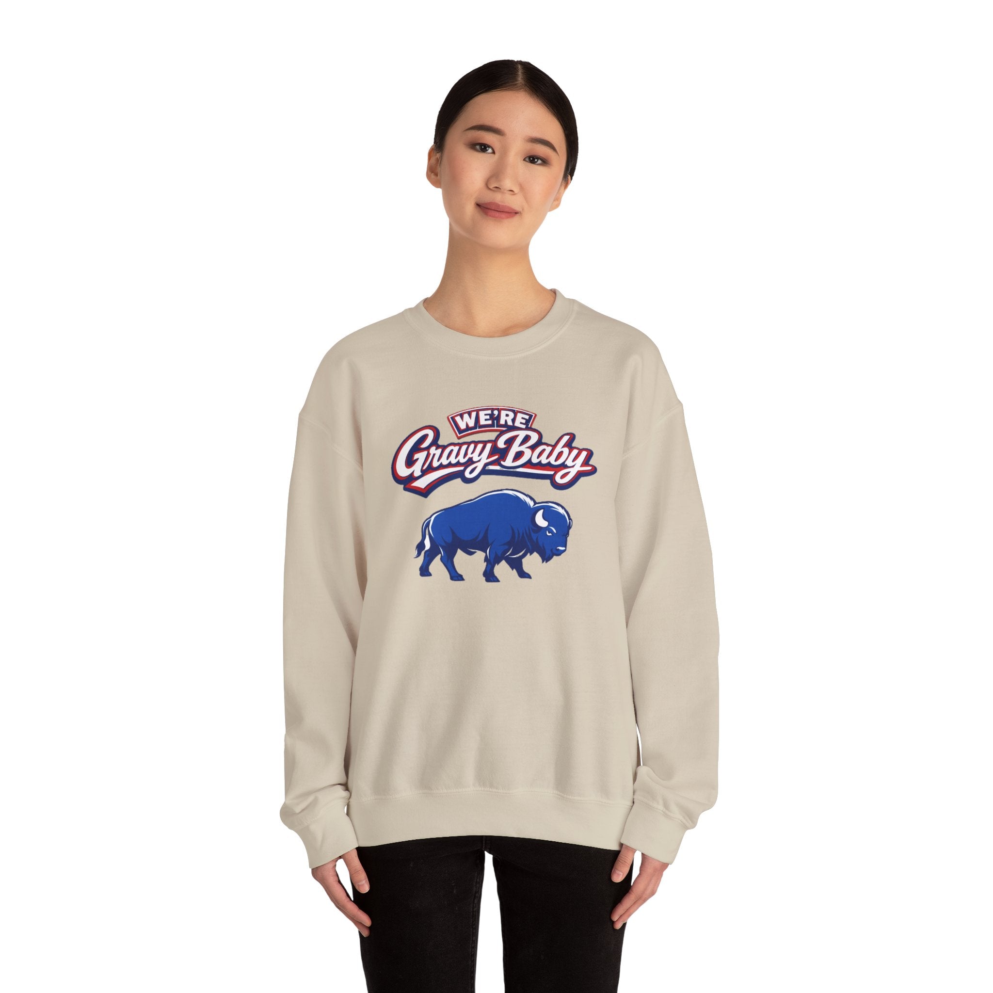 We're Gravy Baby Buffalo Sweatshirt