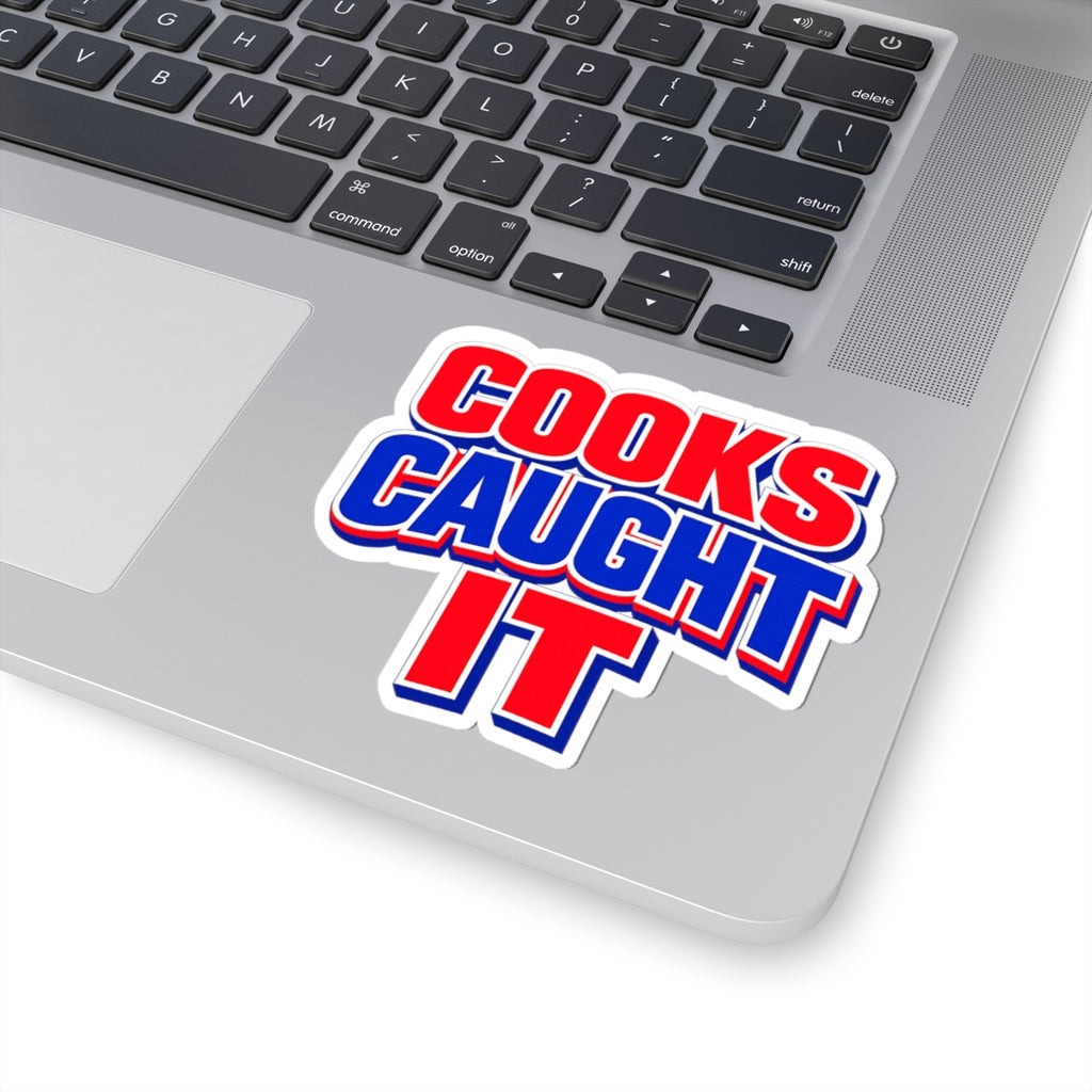Buffalo Cooks Caught It Sticker | Kiss-Cut Vinyl Sticker, Bold Red & Blue Text