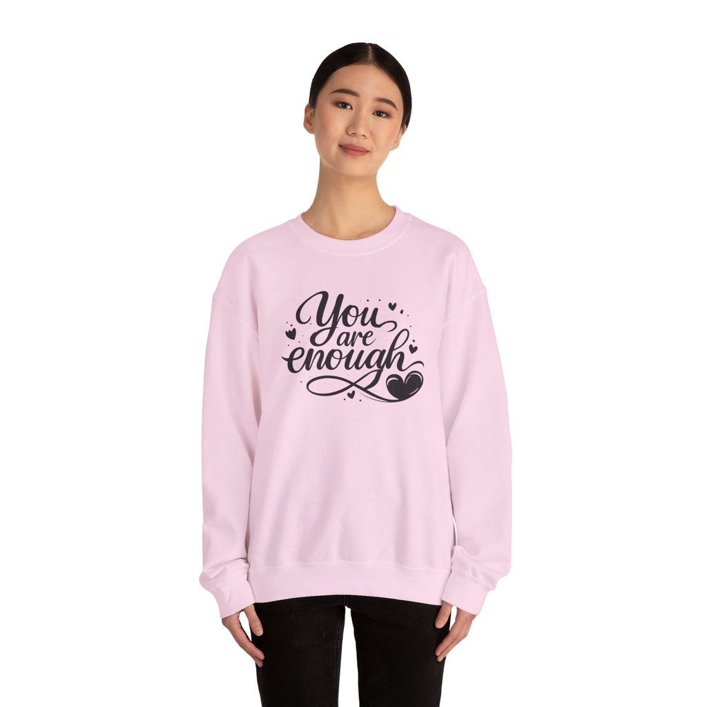 You Are Enough script design Sweatshirt | inspirational message, heart accents