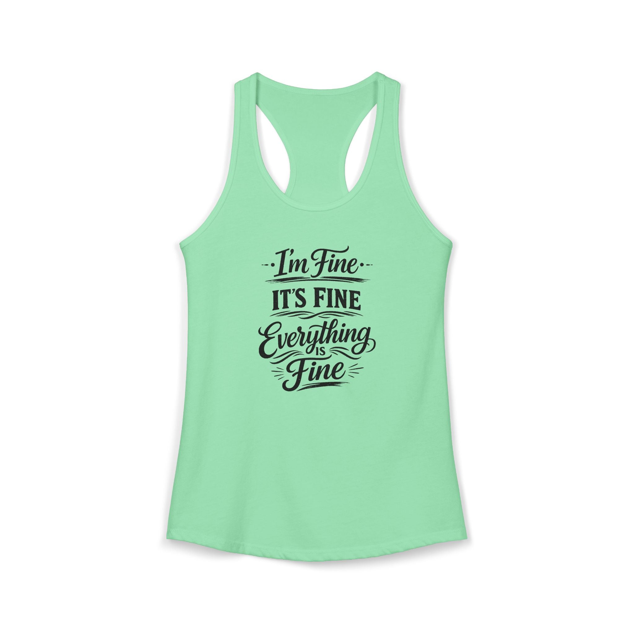Women's I'm Fine Racerback Tank