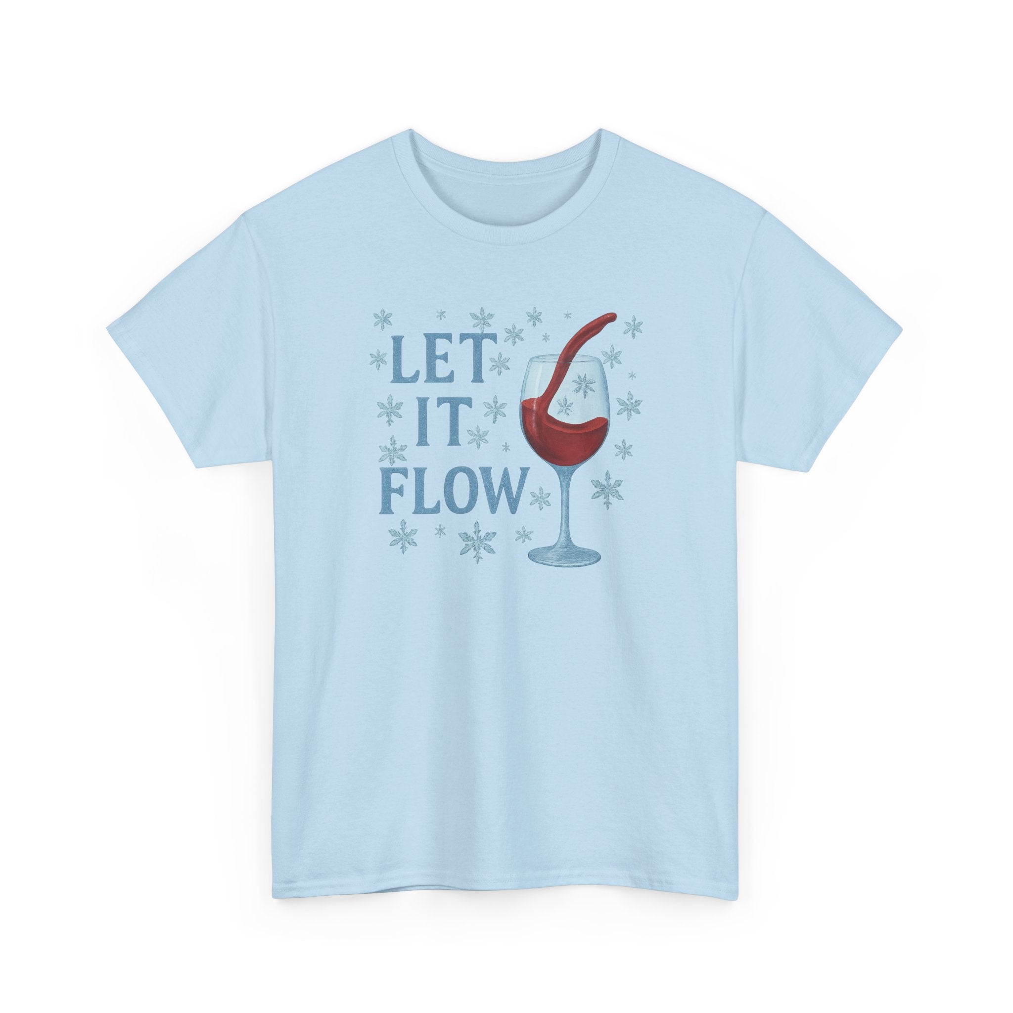 Let It Flow Wine Glass T-Shirt