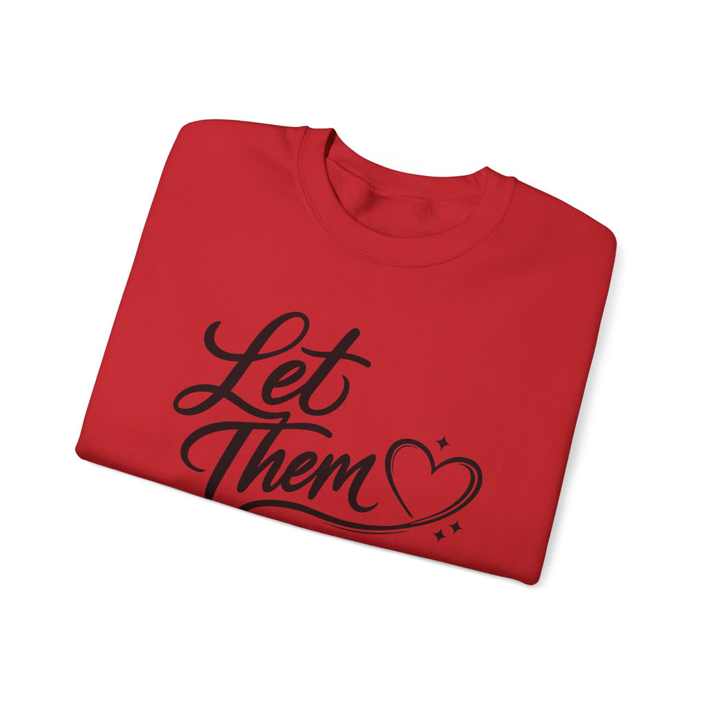 Let Them Unisex Heavy Blend™ Crewneck Sweatshirt