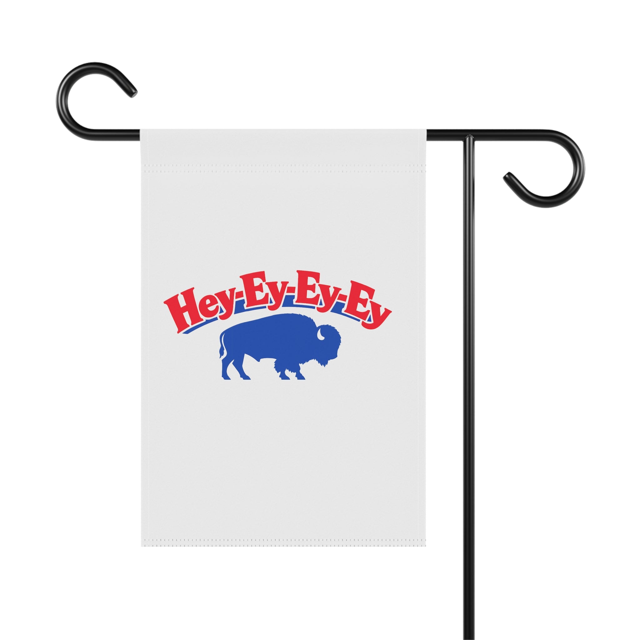Hey-Ey-Ey-Ey Buffalo Garden Banner | House Flag