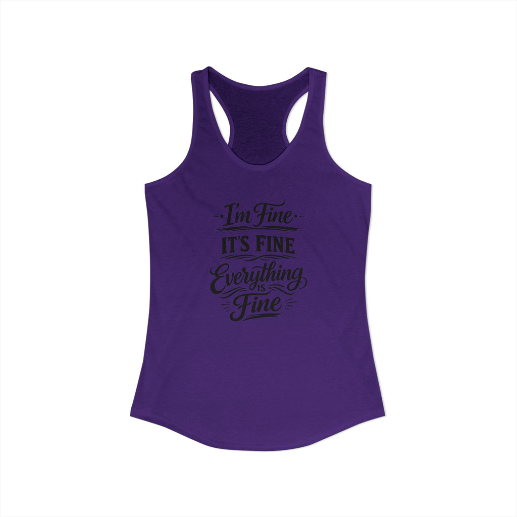 Women's I'm Fine Racerback Tank