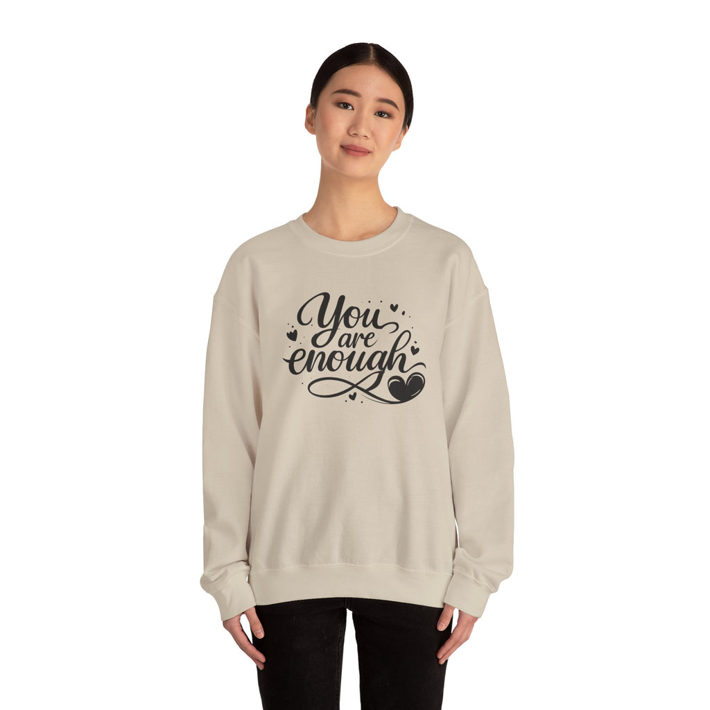 You Are Enough script design Sweatshirt | inspirational message, heart accents