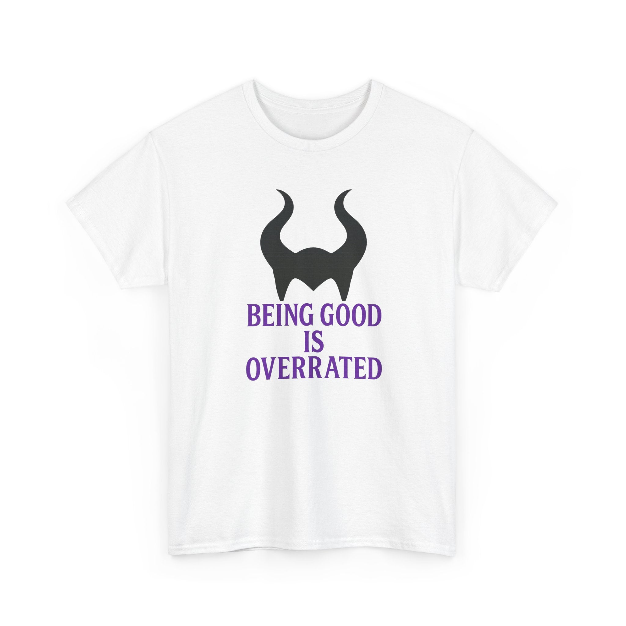 Being Good Is Overrated Tee | Maleficent