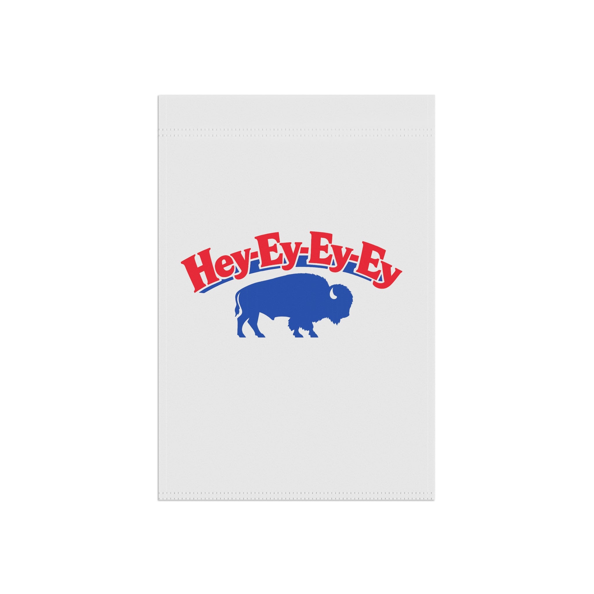 Hey-Ey-Ey-Ey Buffalo Garden Banner | House Flag