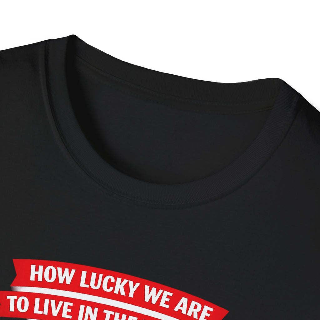 How Lucky We Are To Live In The Time Of Josh Allen T-Shirt | Football Fan Tee