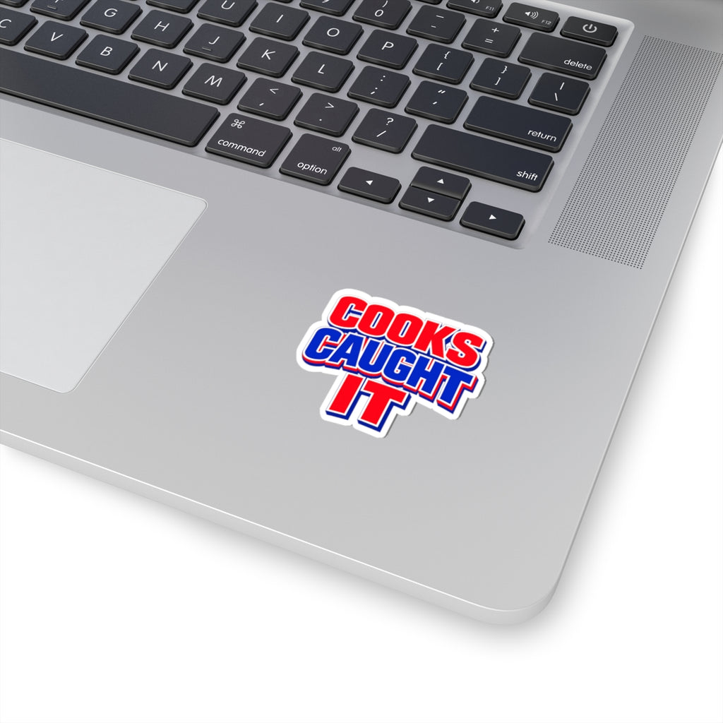 Buffalo Cooks Caught It Sticker | Kiss-Cut Vinyl Sticker, Bold Red & Blue Text