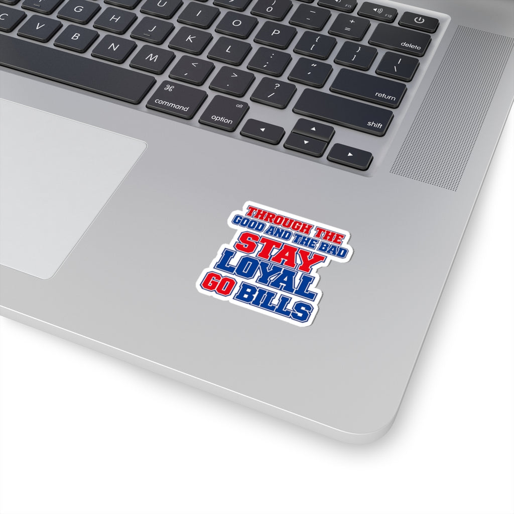 Stay Loyal Go Bills sticker | NFL Buffalo fan decal, red blue team pride