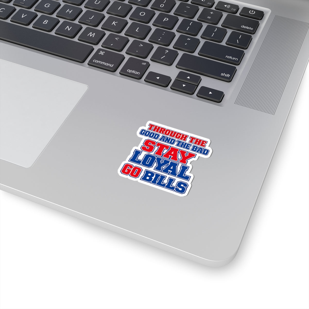 Stay Loyal Go Bills sticker | NFL Buffalo fan decal, red blue team pride