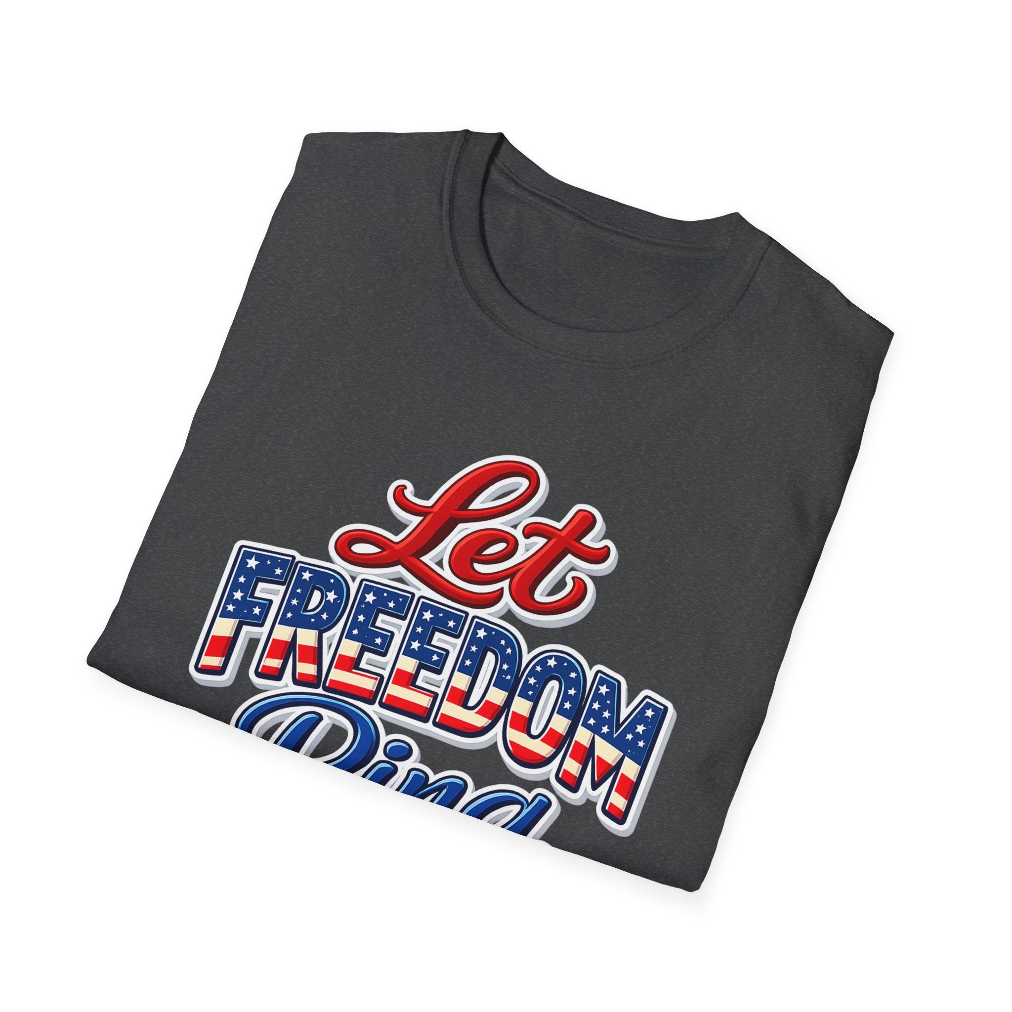 Let Freedom Ring T-Shirt | Patriotic USA Flag Typography