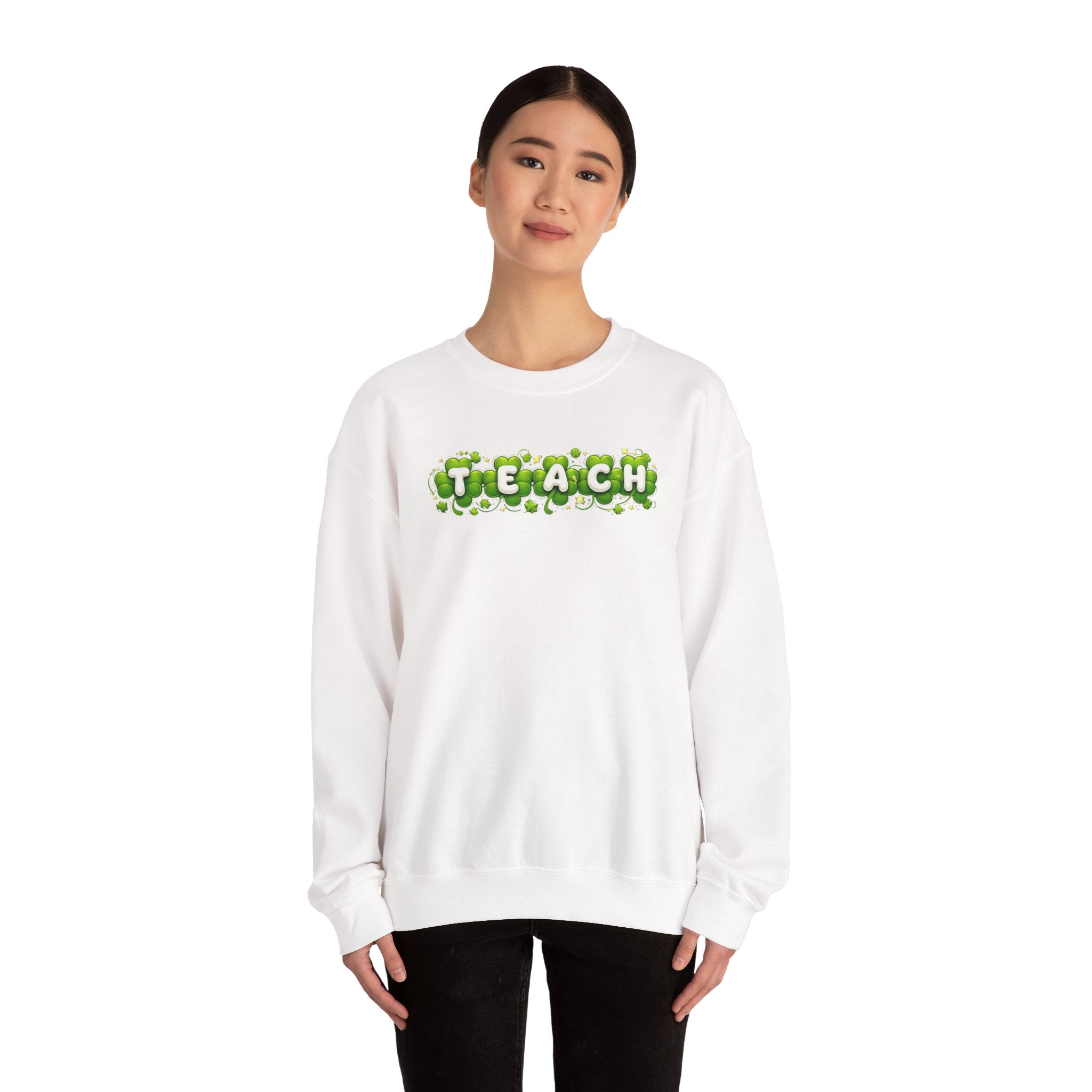 Green Shamrock TEACH Sweatshirt | Teacher St. Patrick's Day Clover Design
