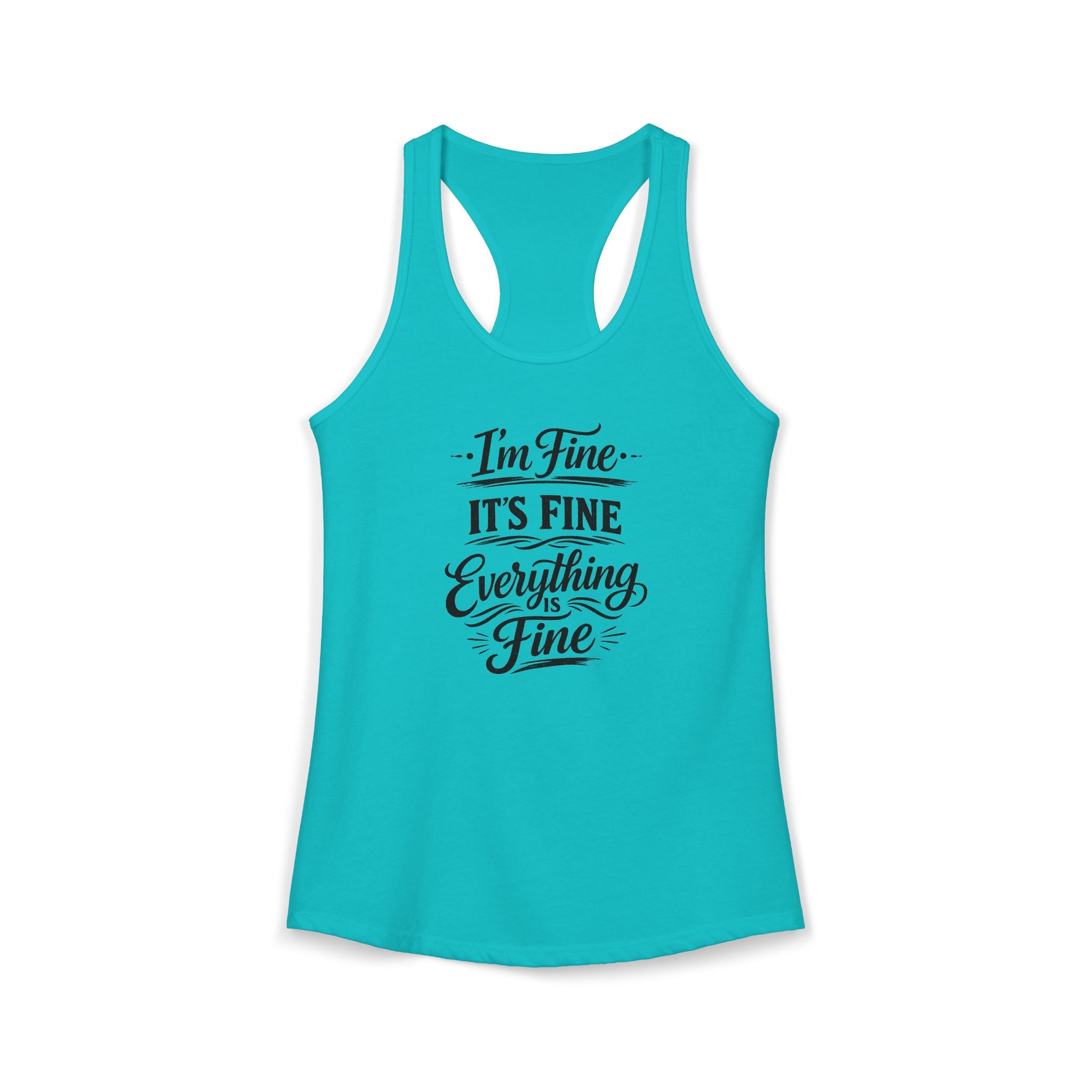 Women's I'm Fine Racerback Tank
