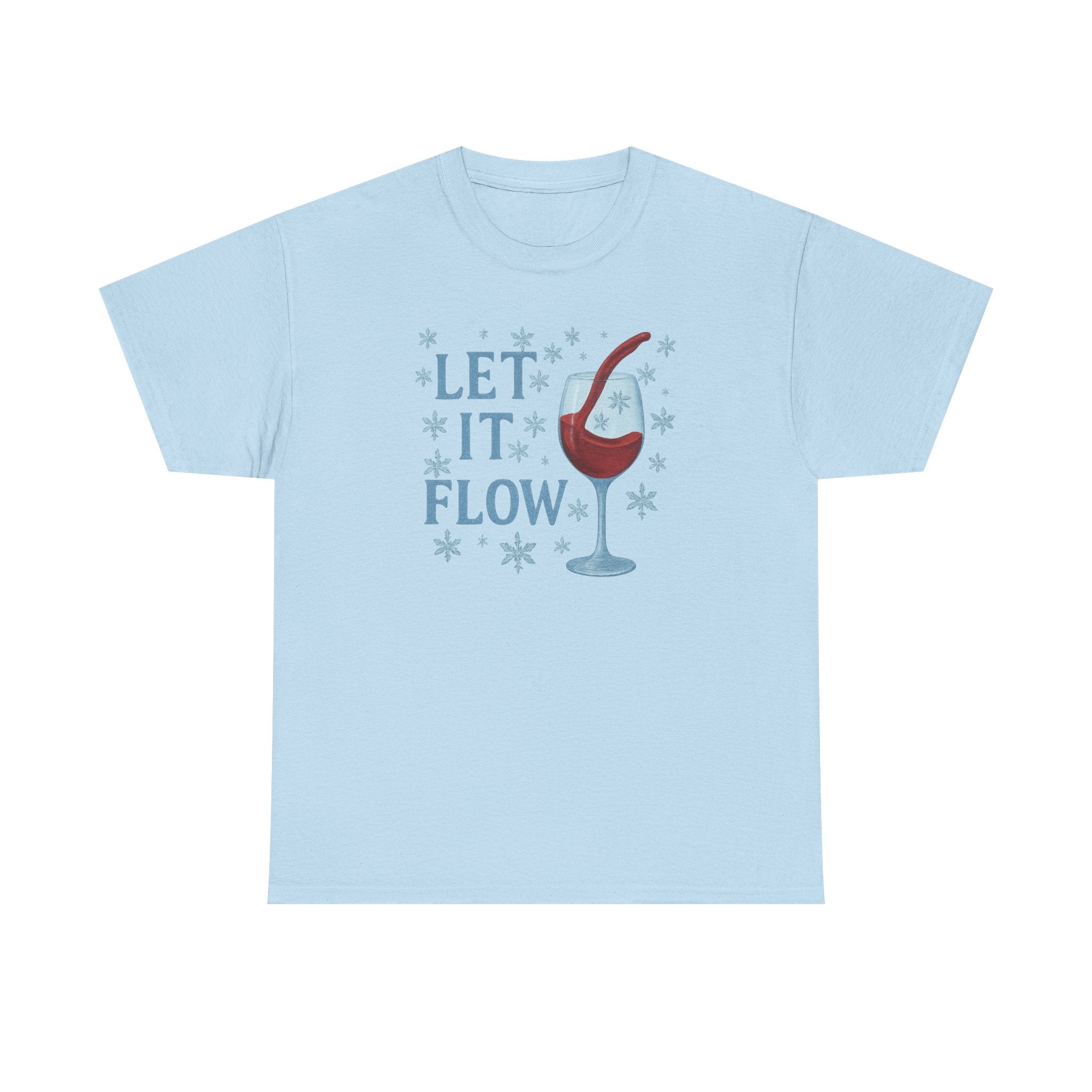 Let It Flow Wine Glass T-Shirt