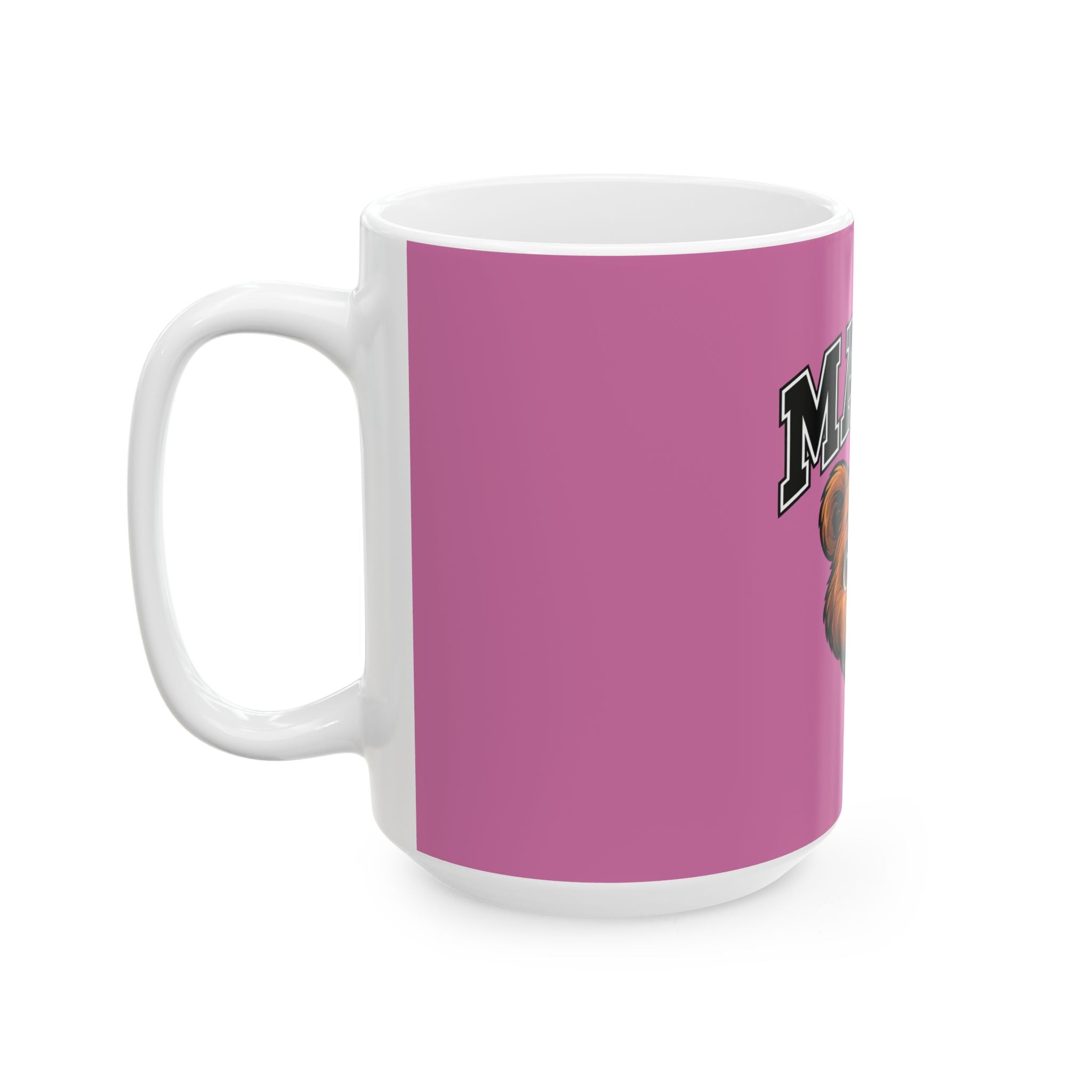 Mama Bear Ceramic Mug — Pink 11oz/15oz Gift for Moms