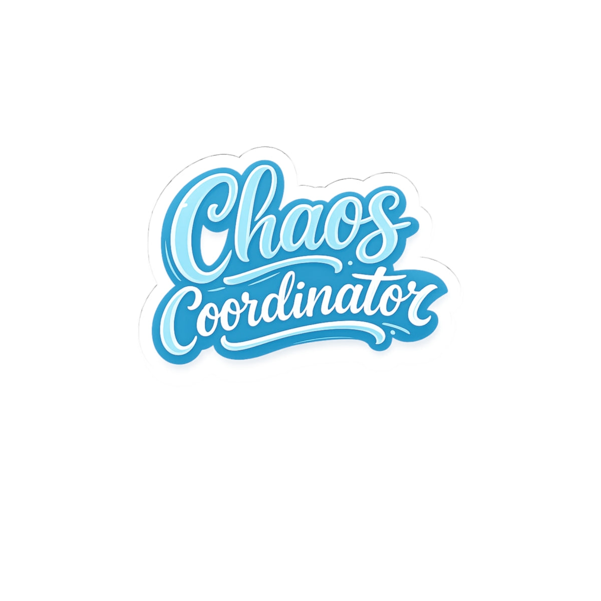 Chaos Coordinator Sticker | Kiss-Cut Vinyl Laptop Decal