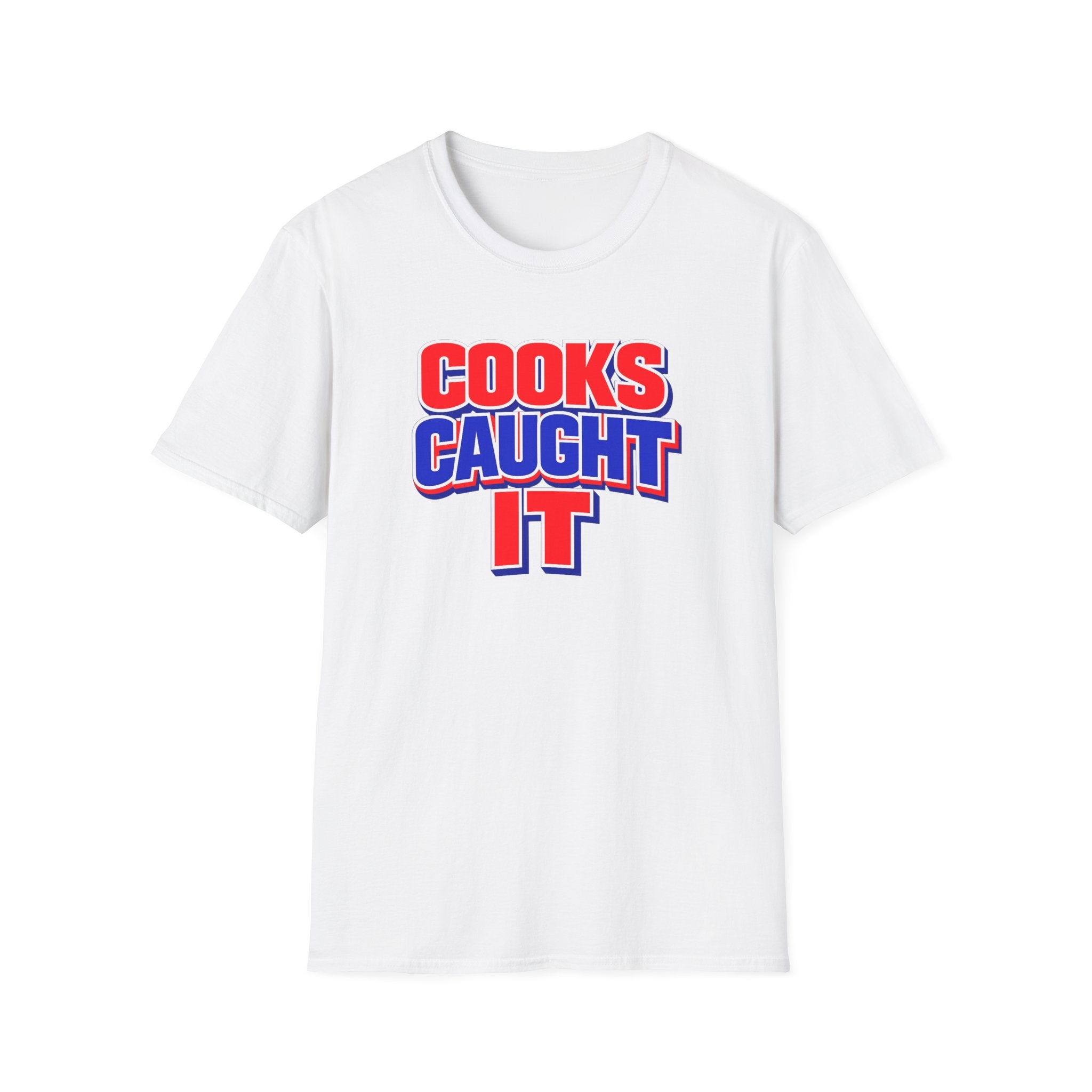Cooks Caught It T-Shirt | Bold Red Blue Retro Typography