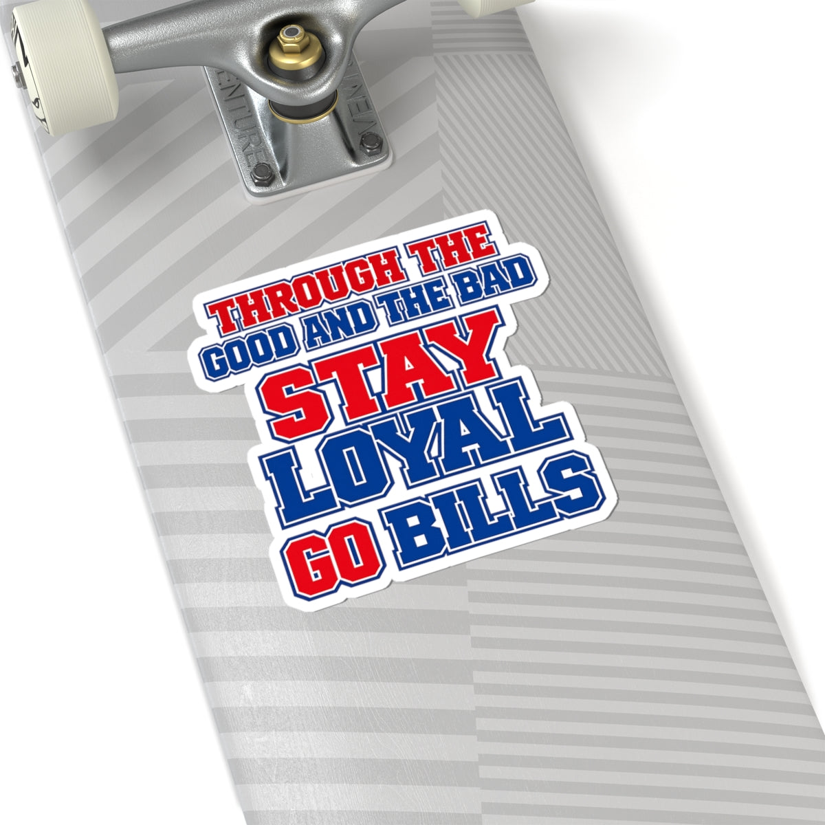 Stay Loyal Go Bills sticker | NFL Buffalo fan decal, red blue team pride