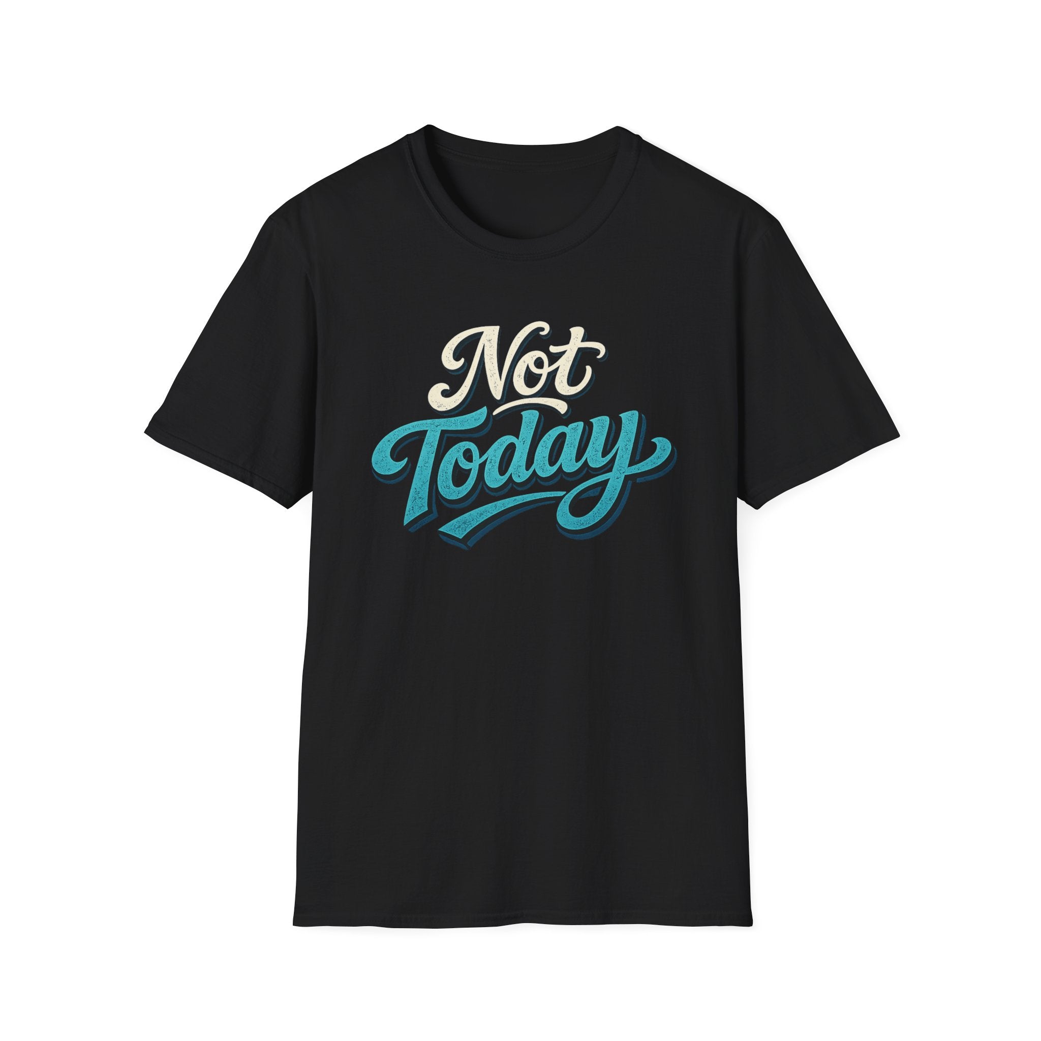 Not Today Script Typography T-Shirt | Retro Blue Lettering