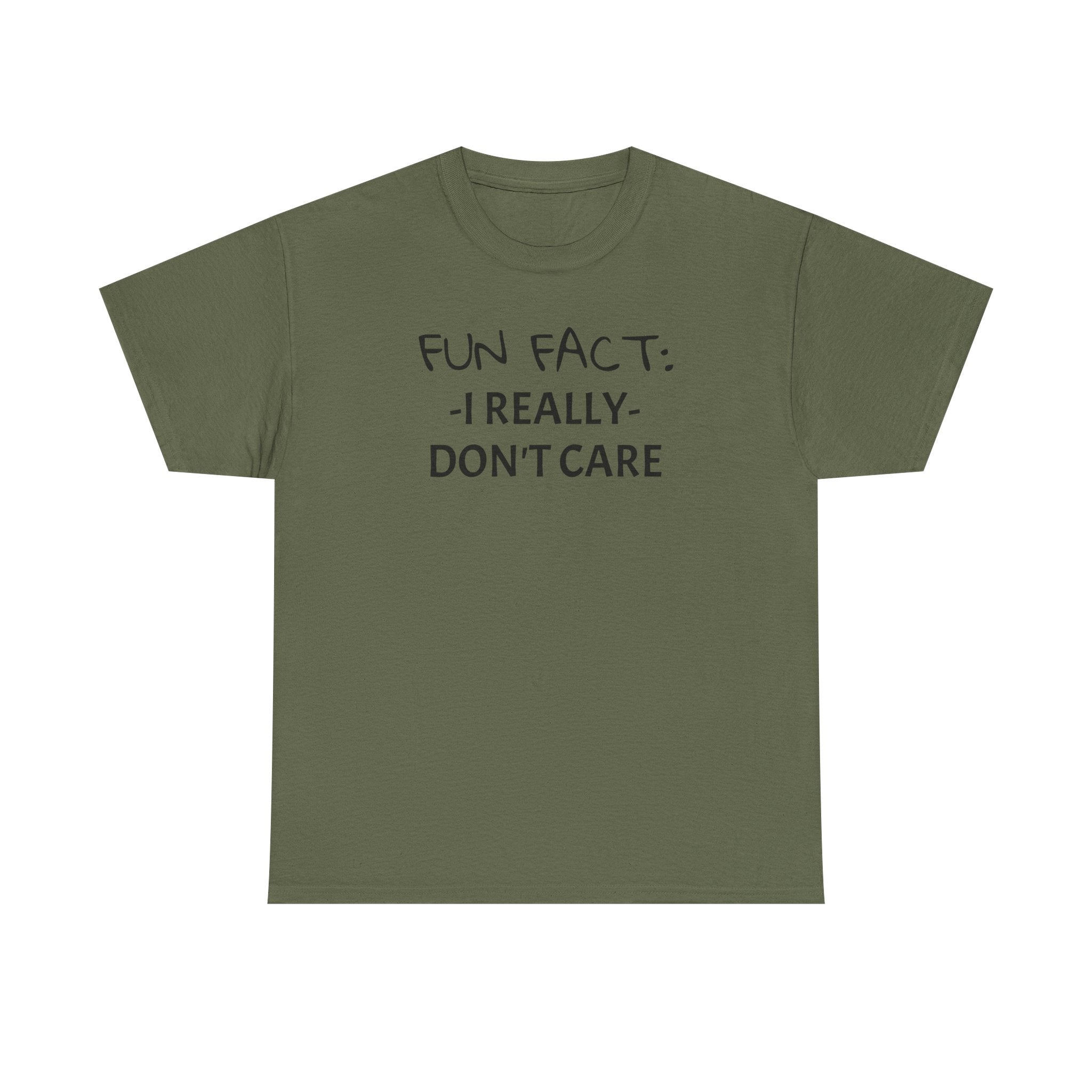 Fun Fact I Really Don't Care T-Shirt
