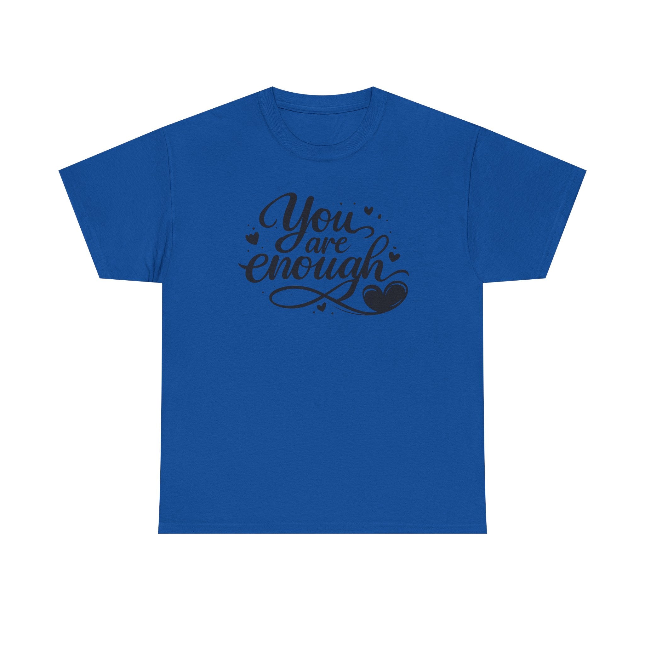 You Are Enough T-Shirt | Inspirational Typography, Heart Design