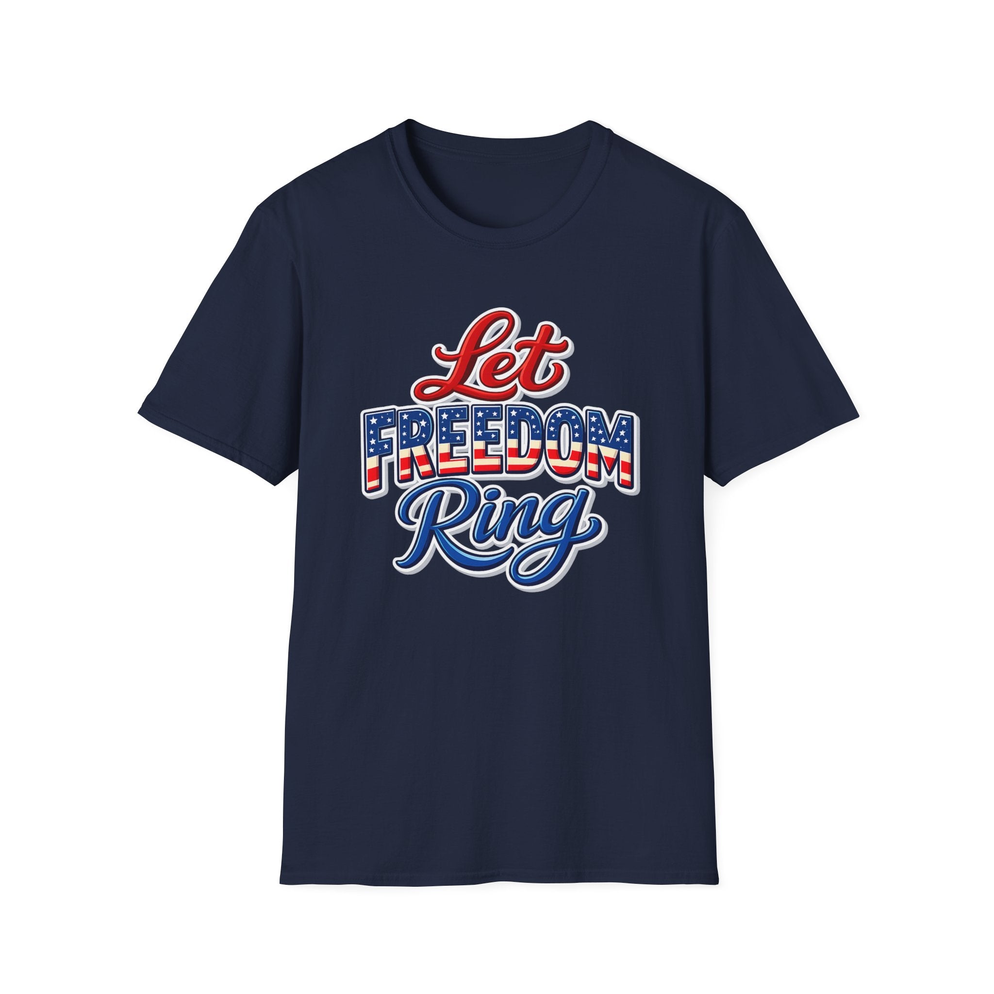 Let Freedom Ring T-Shirt | Patriotic USA Flag Typography