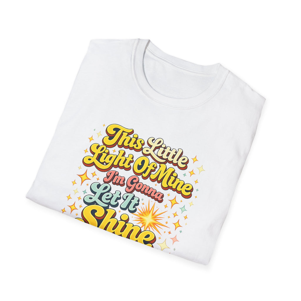 Let It Shine T-Shirt — Retro Positive Quote Tee