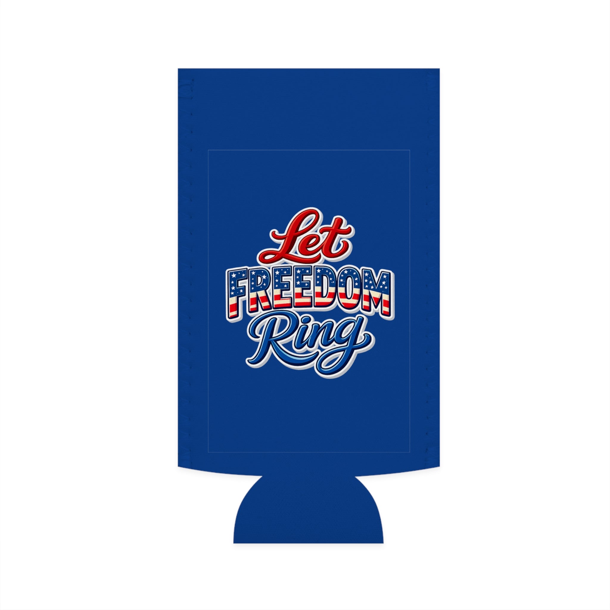Let Freedom Ring Slim Can Cooler | Patriotic American Flag Design