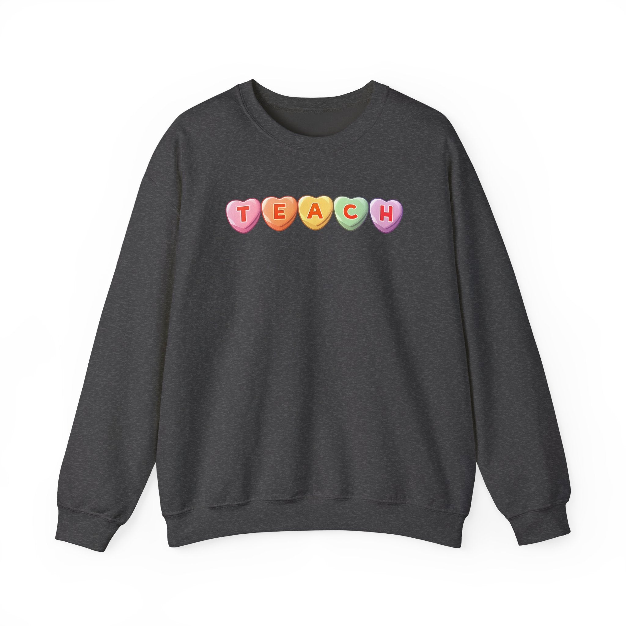 Teach Candy Hearts Crewneck Sweatshirt | Teacher Valentine Shirt