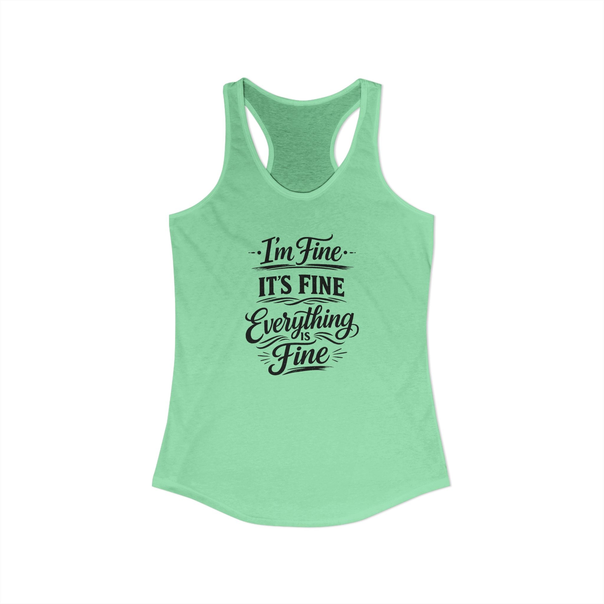 Women's I'm Fine Racerback Tank